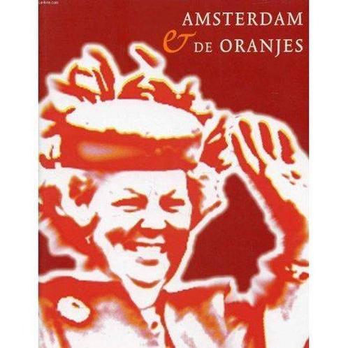 Amsterdam en de Oranjes, Boeken, Overige Boeken, Ophalen of Verzenden