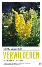 9789046706428 Verwilderen | Tweedehands, Verzenden, Zo goed als nieuw, Romke van de Kaa