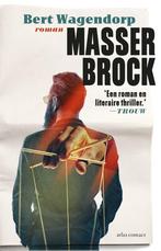 Masser Brock (9789025452445, Bert Wagendorp), Verzenden, Nieuw