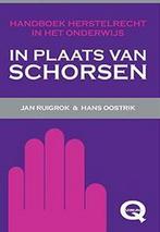 Handboek herstelrecht in het onderwijs: In plaats van, Boeken, Verzenden, Gelezen, J. Ruigrok
