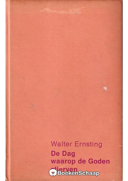 De Dag waarop de Goden stierven Walter Ernsting, Boeken, Esoterie en Spiritualiteit, Verzenden