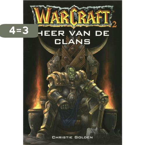 Heer van de clans / Warcraft / 2 9789055158980 C. Golden, Boeken, Fantasy, Gelezen, Verzenden