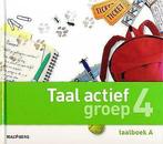 Taal actief versie 4, voor groep 4, alles op voorraad!, Nederlands, Ophalen of Verzenden, Zo goed als nieuw