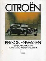Citroën Personenwagen – eine Chronik von Hans Otto Meyer, Gelezen, Algemeen, Verzenden, Hans Otto Meyer-Spelbrink