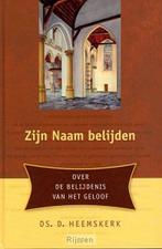 Zijn naam belijden 9789033120435 D. Heemskerk, Boeken, Godsdienst en Theologie, Verzenden, Gelezen, D. Heemskerk