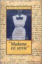 Madame est servie-eenmalig goedkoop 9789056171254, Verzenden, Zo goed als nieuw, D. de Keyzer