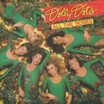 vinyl single 7 inch - Dolly Dots - All The Roses, Verzenden, Zo goed als nieuw
