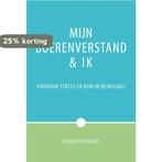 Mijn boerenverstand & ik 9789081591324 Claudy Voskens, Verzenden, Zo goed als nieuw, Claudy Voskens