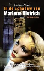 9789461535917 In de schaduw van Marlene Dietrich, Verzenden, Nieuw, Marianne Vogel