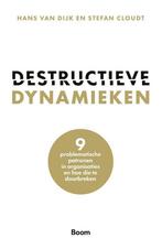 9789024455867 Destructieve dynamieken Hans van Dijk, Nieuw, Hans van Dijk, Verzenden
