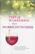 Test Je Wijnkennis Met Hubrecht Duijker 9789066113787, Gelezen, Hubrecht Duijker, Verzenden