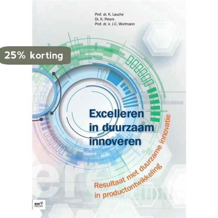 Excelleren in duurzaam innoveren 9789462452244 Hans Wortmann, Boeken, Economie, Management en Marketing, Gelezen, Verzenden