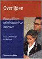 Overlijden Financiele Administ Aspecten 9789043903011, Boeken, Verzenden, Zo goed als nieuw, R. Scholtemeijer