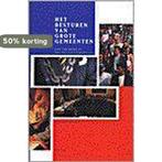 Het besturen van grote gemeenten 9789014062037 J. Hiemstra, Boeken, Verzenden, Zo goed als nieuw, J. Hiemstra