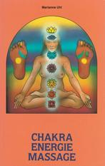 Chakra energie massage - Marianne Uhl - 9789064580390 - Pape, Boeken, Esoterie en Spiritualiteit, Nieuw, Verzenden