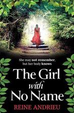 The Girl With No Name 9781529384215 Reine Andrieu, Verzenden, Gelezen, Reine Andrieu