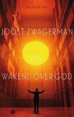 Wakend over God 9789048829651 Joost Zwagerman, Boeken, Gedichten en Poëzie, Gelezen, Joost Zwagerman, N.v.t., Verzenden