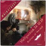 vinyl single 7 inch - Mainstreet - Hollywood 26 25 24, Zo goed als nieuw, Verzenden