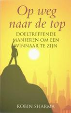 Op weg naar de top | 9789038918204 | SHARMA, R., Boeken, Zo goed als nieuw, SHARMA, R.