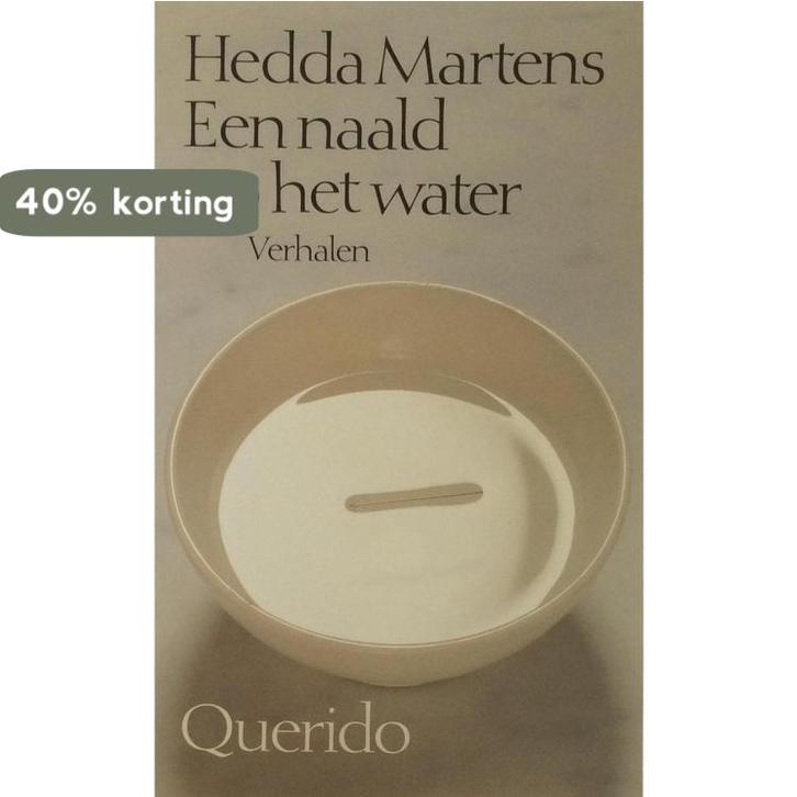 Een naald op het water 9789021474731 Hedda Martens, Boeken, Romans, Gelezen, Verzenden