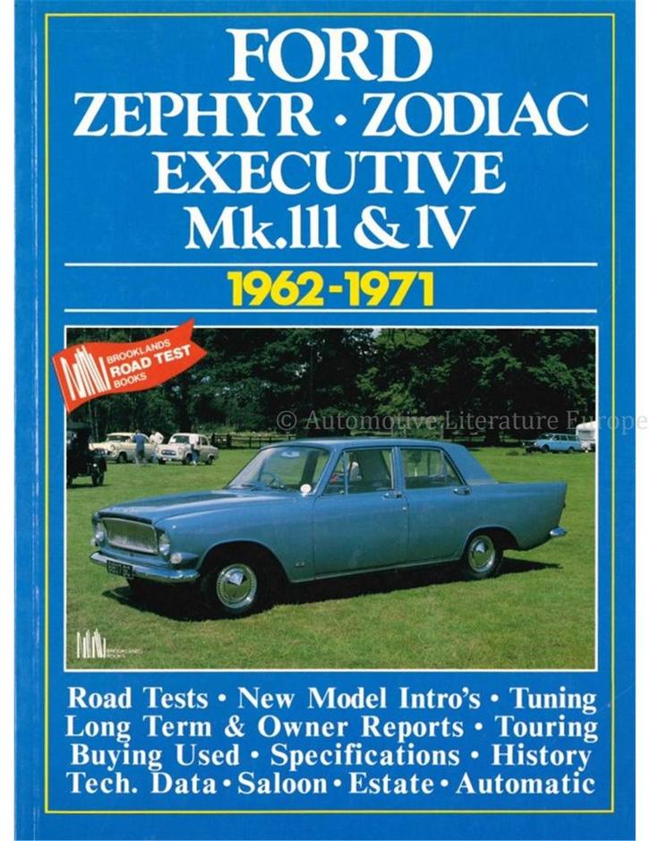 FORD ZEPHYR - ZODIAC - EXECUTIVE - Mk.III & IV 1962-1971, Boeken, Auto's | Boeken, Ford