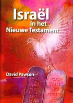ISRAEL IN HET NIEUWE TESTAMENT 9789059692282 David Pawson, Verzenden, Zo goed als nieuw, David Pawson