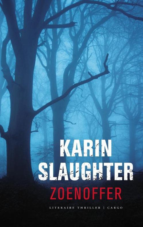 Zoenoffer / Sara Linton 9789023427360 Karin Slaughter, Boeken, Thrillers, Gelezen, Verzenden