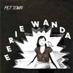 lp nieuw - Eerie Wanda - Pet Town, Cd's en Dvd's, Vinyl | Rock, Zo goed als nieuw, Verzenden