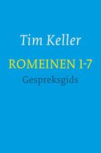 Romeinen  -  Romeinen 1-7 gespreksgids 9789051944990, Boeken, Gelezen, Tim Keller, Verzenden