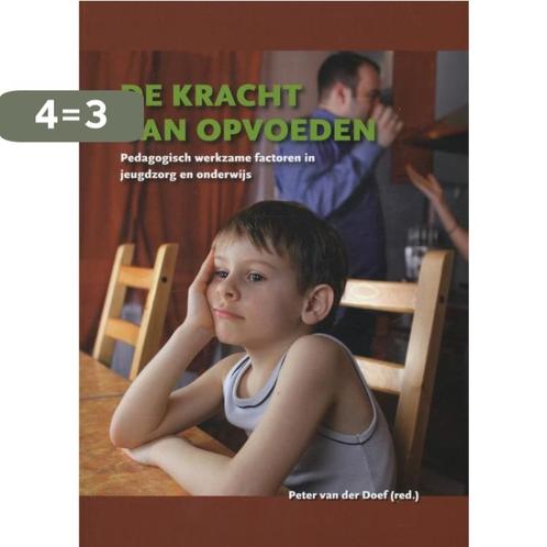 De kracht van opvoeden 9789088503375, Boeken, Studieboeken en Cursussen, Gelezen, Verzenden