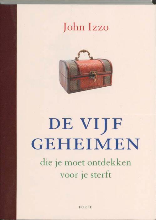 Vijf geheimen die je moet ontdekken voor je sterft J. Izzo, Boeken, Psychologie, Gelezen, Verzenden