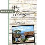 Why Nicaragua? 9781497342675 Pat Mccully, Verzenden, Zo goed als nieuw, Pat Mccully
