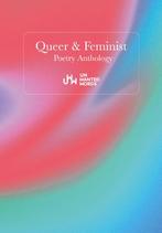 Queer & Feminist Poetry Anthology 9789083218304, Verzenden, Zo goed als nieuw