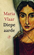 Diepe aarde (9789029515320, Maria Vlaar) (Maria Vlaar), Verzenden, Nieuw