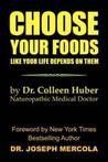 9781425749286 Choose Your Foods Like Your Life Depends on...