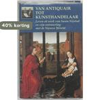 Van antiquair tot kunsthandelaar 9789040089794 S. Nijstad, Verzenden, Gelezen, S. Nijstad