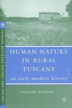 Human Nature in Rural Tuscany 9781403977649, Boeken, Verzenden, Zo goed als nieuw