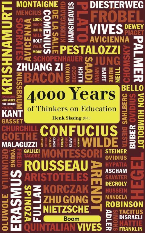 4000 years of thinkers on education 9789058754707, Boeken, Taal | Engels, Zo goed als nieuw, Verzenden