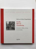 Zwolle, tijd van verandering / Uijt hoven, dorpen en steden, Boeken, Verzenden, Zo goed als nieuw, D. Hogenkamp