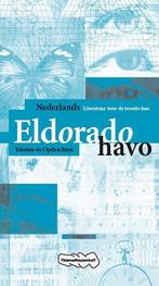 Eldorado Nederlands havo deel Teksten en Opdra 9789006102239, Zo goed als nieuw