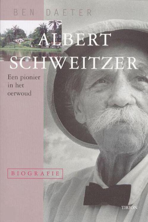 Albert Schweitzer 9789043903226 B. Daeter, Boeken, Geschiedenis | Wereld, Gelezen, Verzenden