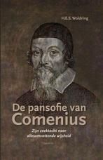 De pansofie van Comenius 9789463400107 H.E.S. Woldring, Verzenden, Zo goed als nieuw, H.E.S. Woldring