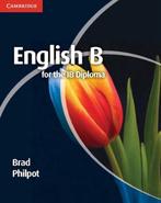 English B for the IB Diploma 9781107654228 Brad Philpot, Boeken, Overige Boeken, Gelezen, Brad Philpot, Brad Philpot, Verzenden