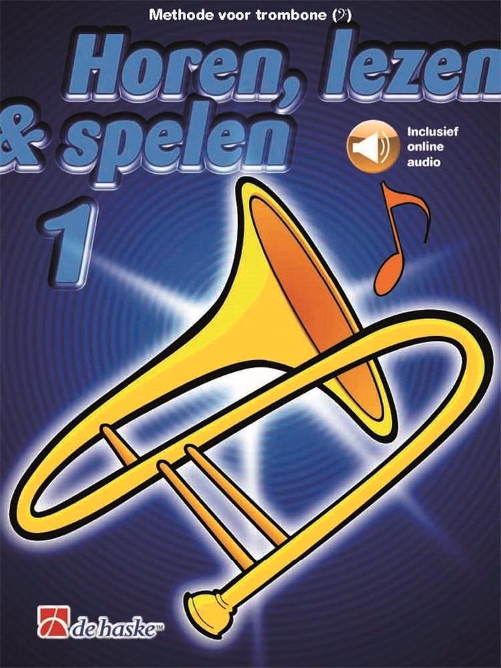 Horen, Lezen & Spelen 1 - Trombone (Bassleutel), Muziek en Instrumenten, Bladmuziek, Trombone, Nieuw, Ophalen of Verzenden