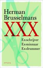 Brusselmans XXX / Plotseling gebeurde er niets 9789044615135, Boeken, Verzenden, Gelezen, Herman Brusselmans