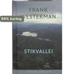 Stikvallei / Literaire Juweeltjes 9789085161257, Boeken, Verzenden, Zo goed als nieuw, Frank Westerman
