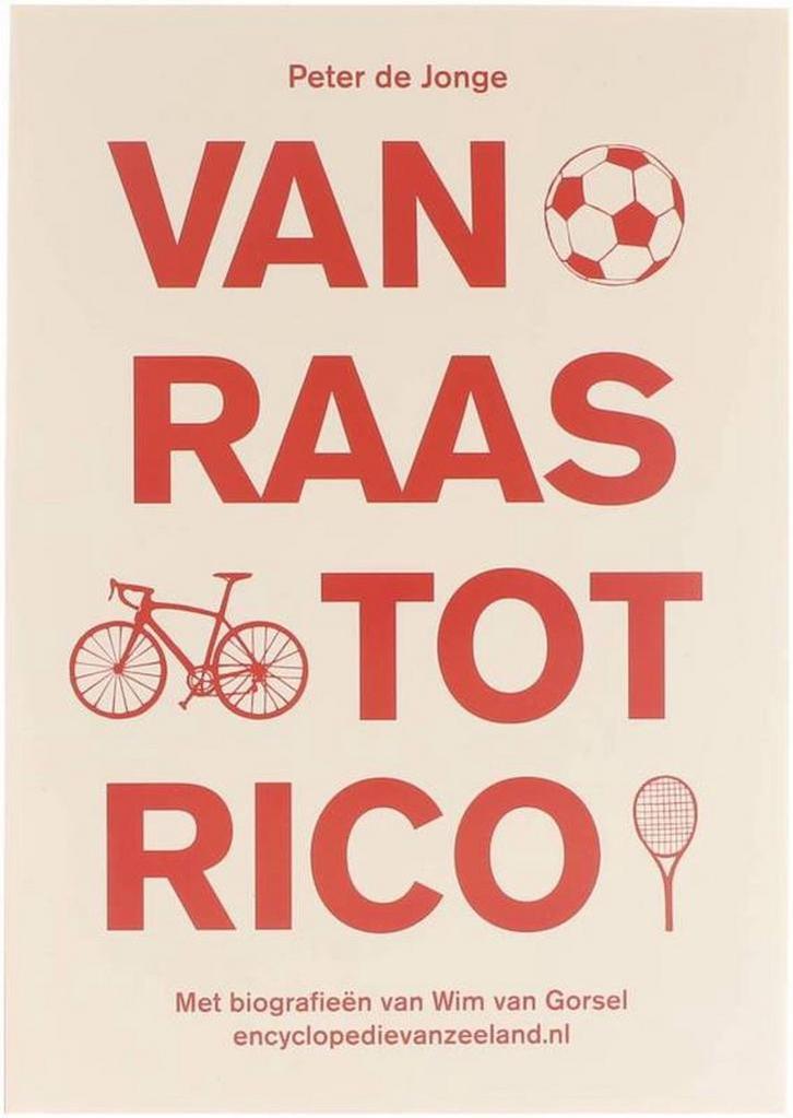 Van Raas tot Rico 9789492170385 Peter de Jonge, Boeken, Hobby en Vrije tijd, Zo goed als nieuw, Verzenden