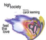 cd single - High Society - Feel The Love, Zo goed als nieuw, Verzenden