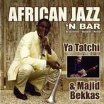 cd - Ya Tatchi - African Jazz n Bar, Verzenden, Zo goed als nieuw
