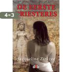 De eerste priesteres 9789078905967 Jacqueline Zirkzee, Boeken, Verzenden, Gelezen, Jacqueline Zirkzee